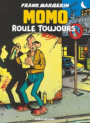Momo le coursier Vol. 2: Momo roule toujours