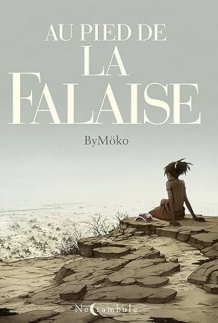 Au pied de la falaise