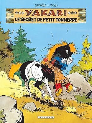 Yakari Vol. 6: Le Secret de Petit Tonnerre