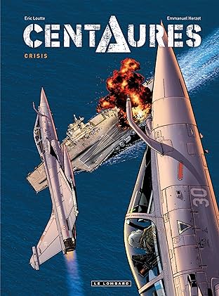 Centaures Vol. 1: Crisis