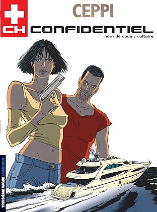 CH Confidentiel Vol. 2: Nom de code : Voltaire