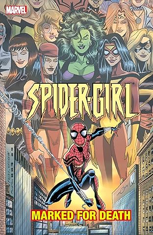 Spider-Girl Vol. 11: Marked For Death