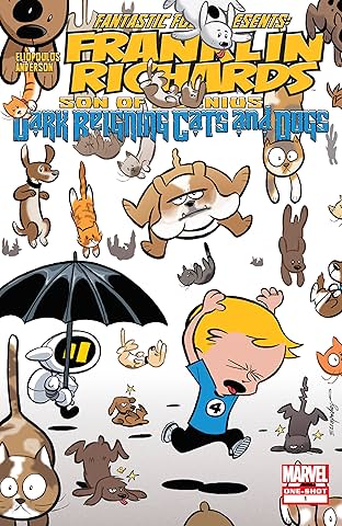 Franklin Richards: It's Dark Reigning Cats & Dogs #1