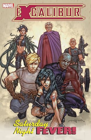 Excalibur Vol. 2: Saturday Night Fever