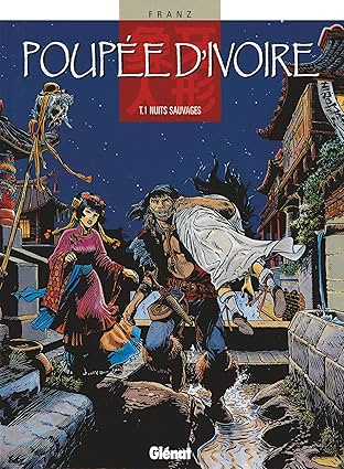 Poupée d'ivoire Vol. 1: Nuits sauvages