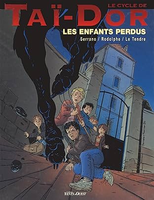 Le Cycle de Taï-Dor Vol. 6: Les enfants perdus