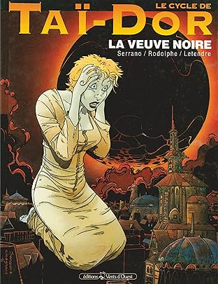 Le Cycle de Taï-Dor Vol. 4: La veuve noire I
