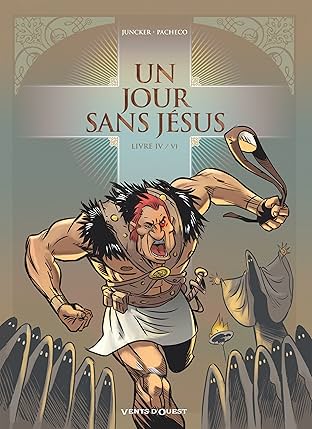 Un jour sans Jésus Vol. 4