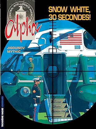 Alpha Vol. 7: Snow White, 30 secondes !