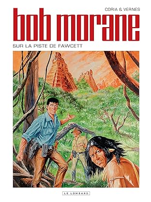 Bob Morane Vol. 48: Sur la piste de Fawcett