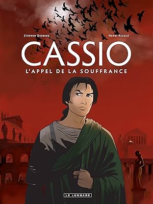 Cassio Vol. 6: L'appel de la souffrance