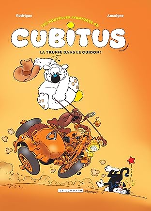 Les nouvelles aventures de Cubitus Vol. 5: La truffe dans le guidon !