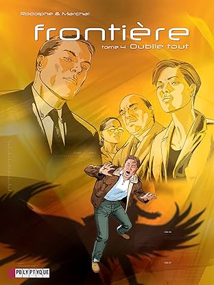 Frontière Vol. 4: Oublie tout