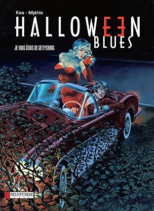 Halloween blues Vol. 2: Je vous écris de Gettysburg