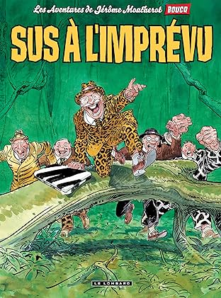 Jérôme Moucherot Vol. 2: Sus à l'imprévu