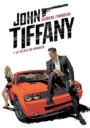 John Tiffany Vol. 1: Le secret du bonheur