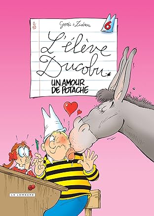 L'Elève Ducobu Vol. 6: un amour de Potache