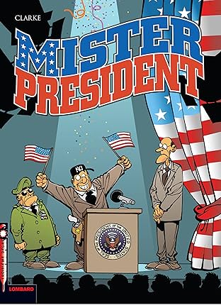 Mister President Vol. 1: Mister President T1