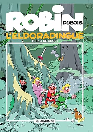 Robin Dubois Vol. 15: L'Eldoradingue
