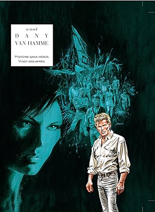 Signé -  Intégrale Vol. 2: Histoire sans héros-  20 ans après (Intégrale)