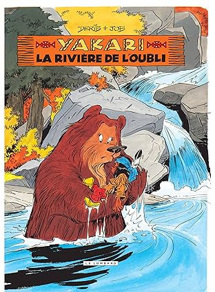 Yakari Vol. 15: La Rivière de l'oubli