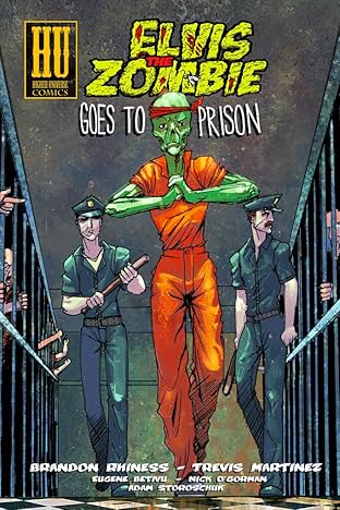 Elvis the Zombie Goes to Prison
