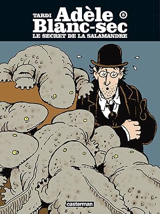Adèle Blanc-sec Vol. 5: Le Secret de la salamandre