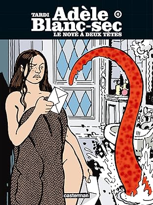 Adèle Blanc-sec Vol. 6: Le Noyé à deux têtes