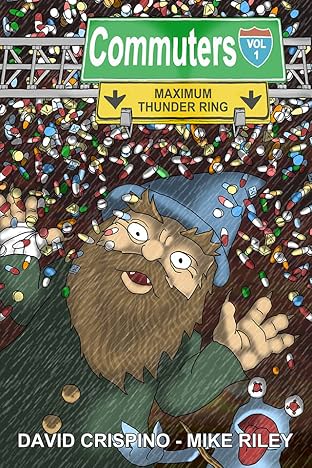 Commuters Vol. 1: Maximum Thunder Ring