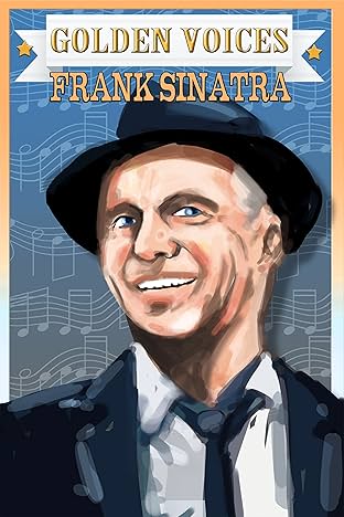 Golden Voices: Frank Sinatra