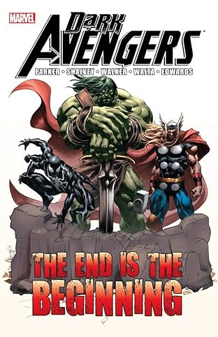 Dark Avengers: The End Is The Beginning