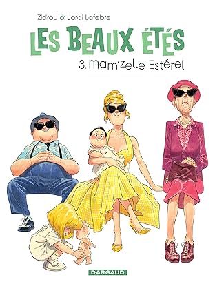 Les Beaux Étés Vol. 3: Mam'zelle Estérel