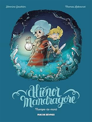 Aliénor Mandragore Vol. 2: Trompe la mort