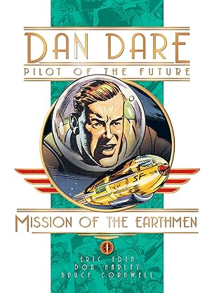 Dan Dare: Mission of the Earthmen Vol. 1