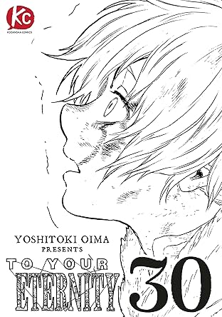 To Your Eternity #30