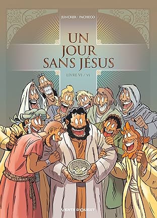 Un jour sans Jésus Vol. 6