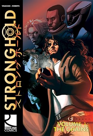 Stronghold: Hope Is Not Yet Lost Vol. 1: The Chains