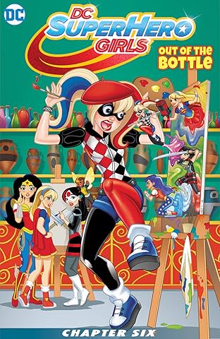 DC Super Hero Girls: Out of the Bottle (2017) #6