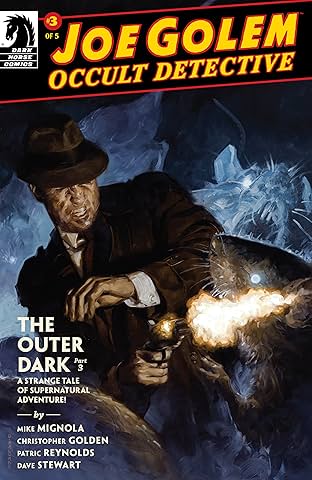 Joe Golem: Occult Detective -- The Outer Dark #3