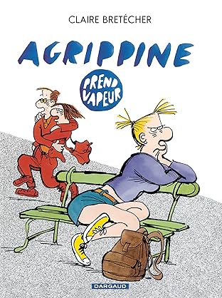 Agrippine Vol. 3: Agrippine prend vapeur