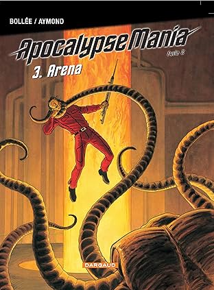 Apocalypse Mania Cycle 2 Vol. 3: Arena