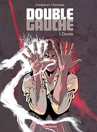 Double Gauche Vol. 1: Dustin