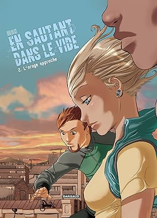 En sautant dans le vide Vol. 2: L'orage approche