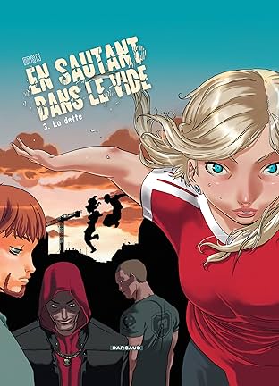 En sautant dans le vide Vol. 3: La dette