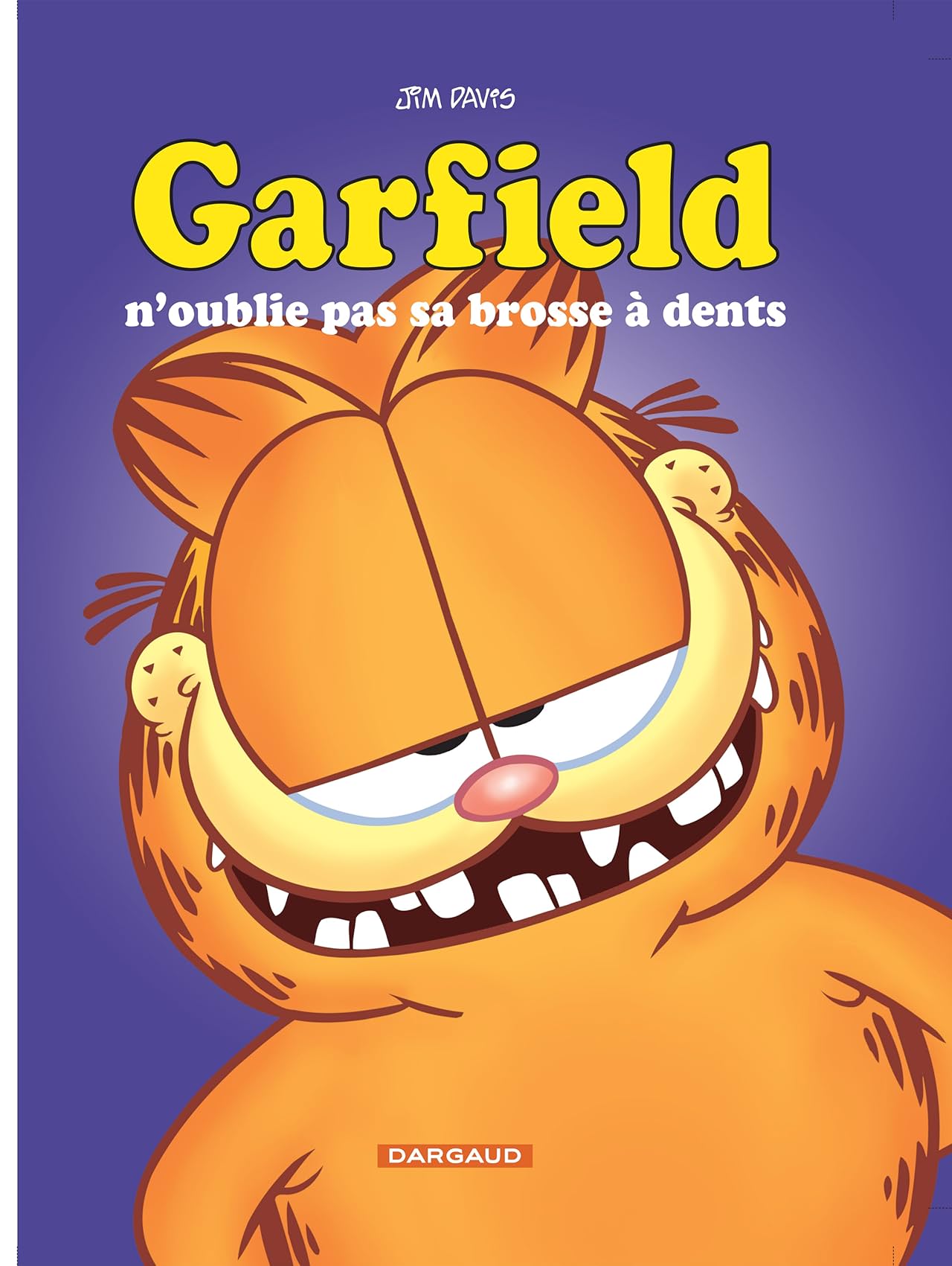 Garfield Vol. 22: Garfield n'oublie pas sa brosse à dent