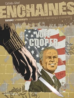 Enchaînés Saison 2 Vol. 1: Tourments