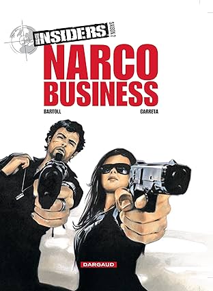 Insiders - Saison 2 Vol. 1: Narco Business