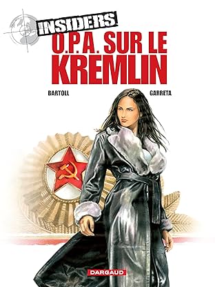 Insiders Vol. 5: OPA sur le Kremlin