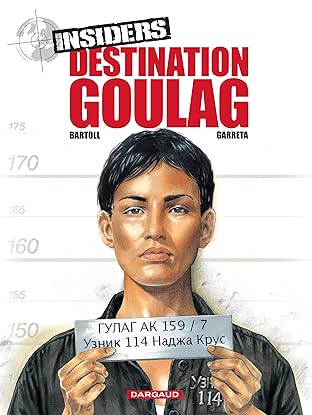 Insiders Vol. 6: Destination Goulag