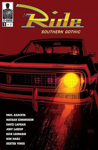 The Ride: Southern Gothic #1 (of 2)